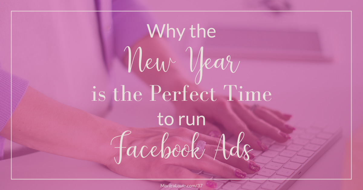 Why the New Year is the Perfect Time to Run Facebook Ads