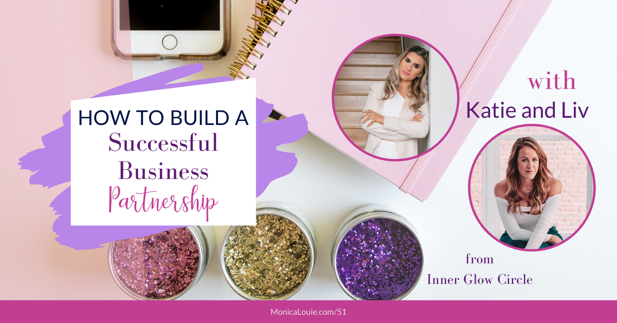 How to Build a Successful Business Partnership with Katie and Liv from Inner Glow Circle